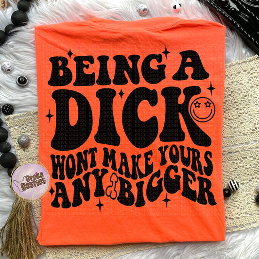 Being A Dick